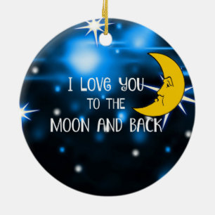 Ich Liebe dich zum Mond und zurück - Starry Sky Keramikornament