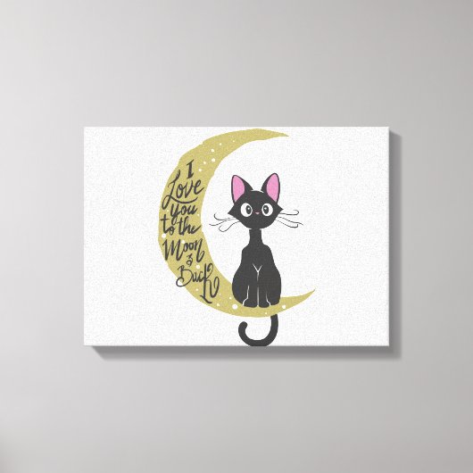 Ich Liebe dich zum Mond und zurück - Such dir den Leinwanddruck (Vorderseite)