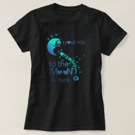 Ich Liebe dich zum Mond und zurück T-Shirt