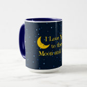 Ich Liebe dich zum Mond und zurück Tasse (Vorderseite Links)