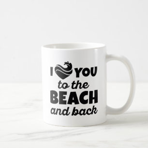 Ich liebe dich zum Strand und zurück Kaffeetasse