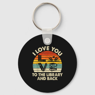 Ich liebe dich zur Bibliothek und zurück Lustiger  Schlüsselanhänger