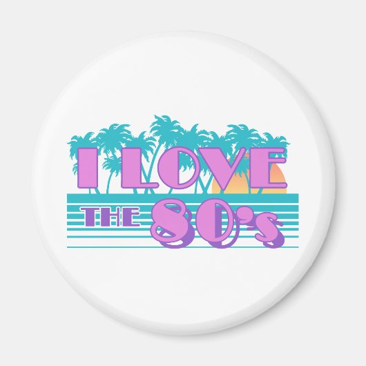 Ich Liebe die 80er Jahre Magnet (Vorne)