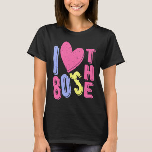 Ich Liebe die 80er Jahre Vaporwave 80er Jahre Styl T-Shirt