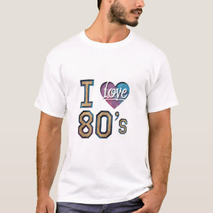 Ich liebe die 80er – Retro-Design T-Shirt