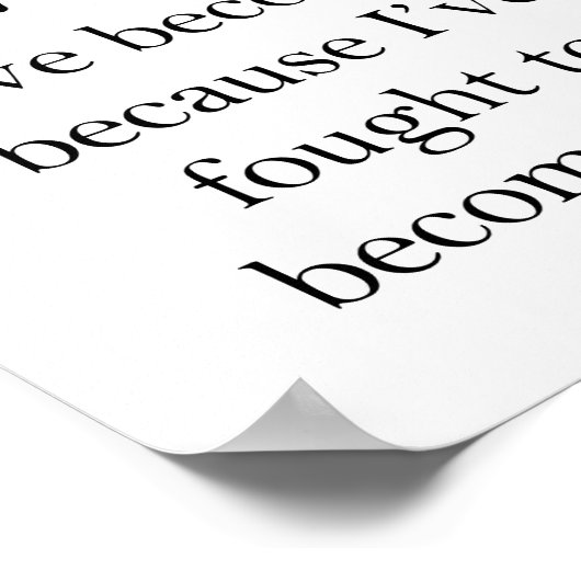 Ich Liebe die Frau, die ich inspirierend geworden Poster (Ecke)