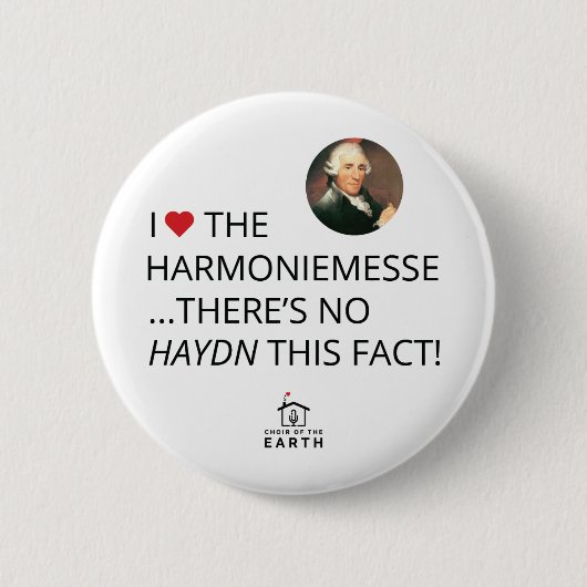 Ich Liebe die Harmoniemesse nicht Haydn diese Tats Button (Vorderseite)