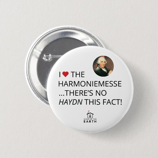 Ich Liebe die Harmoniemesse nicht Haydn diese Tats Button (Vorne & Hinten)