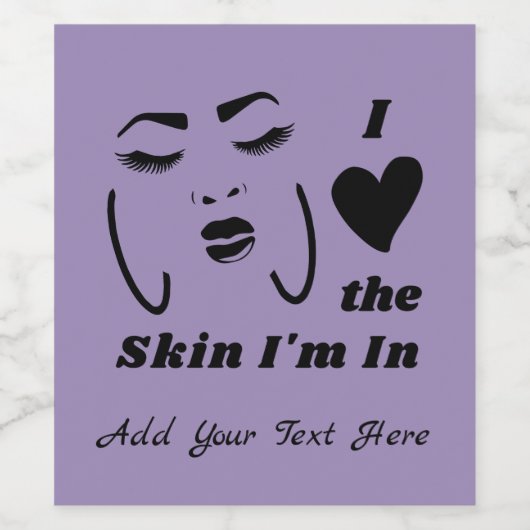 Ich Liebe die Haut, die ich in Lavendel bin Weinetikett (Einzelnes Label)