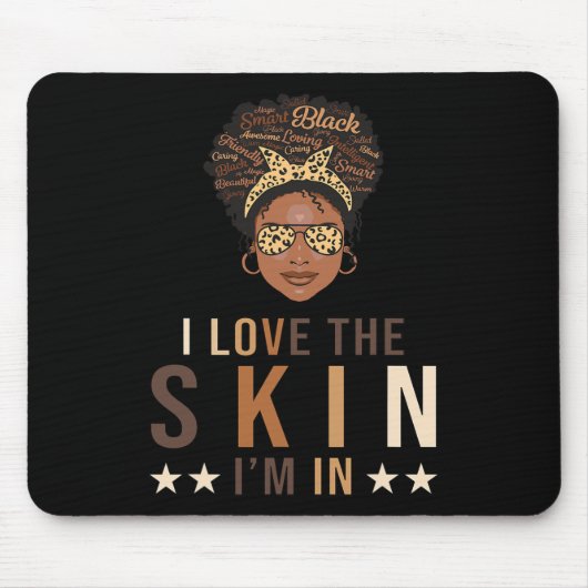 Ich liebe die Haut, in der ich bin Juneteenth Moti Mousepad (Vorne)