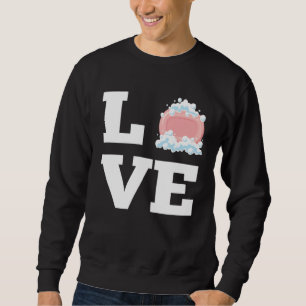 Ich liebe die Herstellung von Seife Handseifenhers Sweatshirt