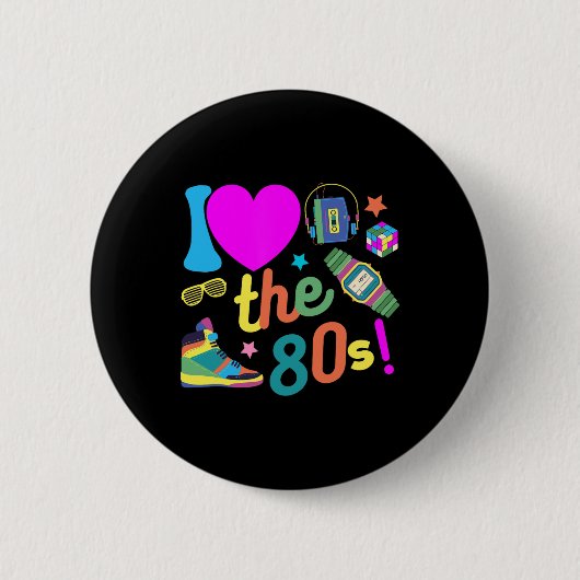 Ich Liebe die Kostüme des 80er Funny Retro Party 8 Button (Vorderseite)
