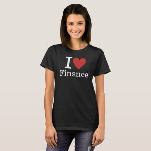 Ich ❤️ Liebe, die KUNDENFÄHIGE Frauen finanziert T-Shirt