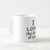 Ich liebe die Rule of Law Kaffeetasse (Vorderseite Links)