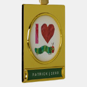 Ich Liebe die sehr hungrige Raupe Banner-Ornament Gold (Rechts)