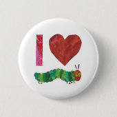 Ich Liebe die sehr hungrige Raupe Button (Vorderseite)