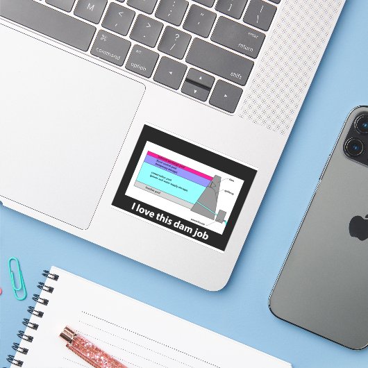 Ich Liebe diesen Staudammjob Aufkleber (Laptop mit iPhone)