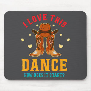 Ich liebe diesen Tanz. Wie beginnt er_ Zitat  Mousepad