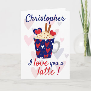 Ich Liebe dir ein Latte! Blue Valentines Funny Karte