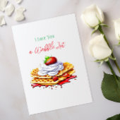 Ich Liebe dir eine Waffellote! Waffelpuppe Kokett Karte