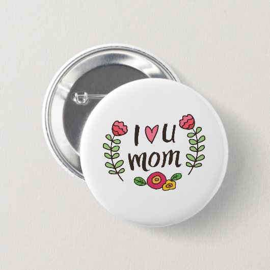 Ich Liebe dir Mama Button (Vorne & Hinten)
