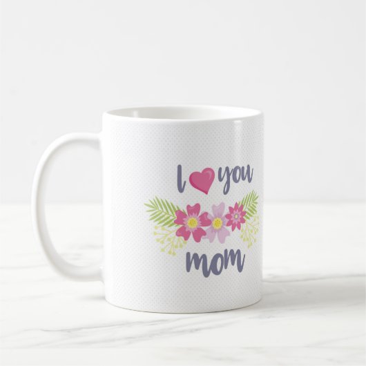 Ich Liebe dir Mama Kaffeetasse (Links)