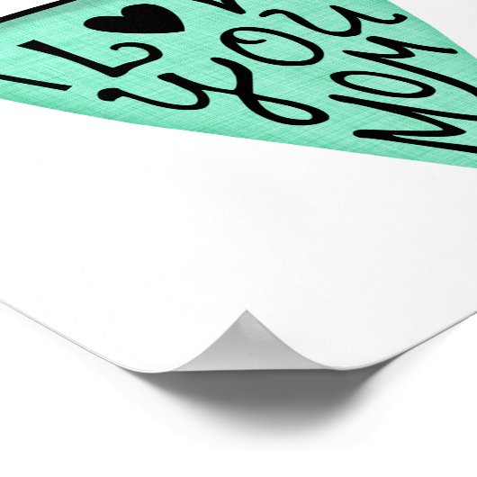 Ich Liebe dir Mama Poster (Ecke)