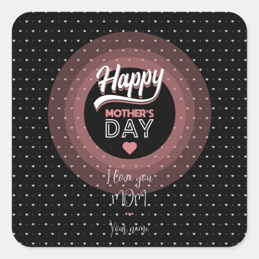 Ich Liebe dir Mama Quadratischer Aufkleber (Vorderseite)