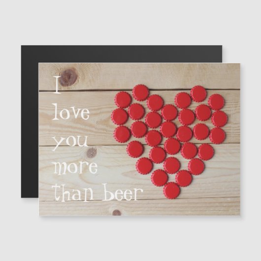 Ich Liebe dir mehr als Bier Magnetkarte (Vorne/Hinten)