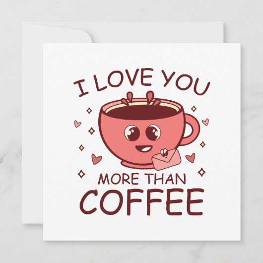 Ich Liebe dir mehr als Kaffee (Vorderseite)