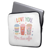 Ich Liebe dir mehr als Kaffee Laptopschutzhülle (Vorderseite Links)