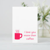 Ich Liebe dir mehr als Kaffee Tasse Dankeskarte (Stehend Vorderseite)
