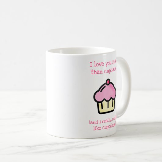 Ich Liebe dir mehr als Kuchen! Funny Kaffeetasse (VorderseiteRechts)