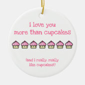 Ich Liebe dir mehr als Kuchen! Niedlich Keramikornament (Vorne)