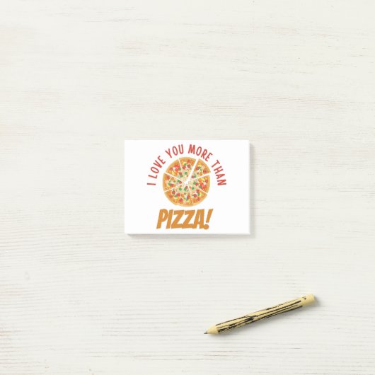 Ich Liebe dir mehr als Pizza Post-it Klebezettel (Auf Schreibtisch)