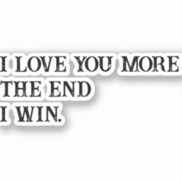 Ich Liebe dir mehr Aufkleber