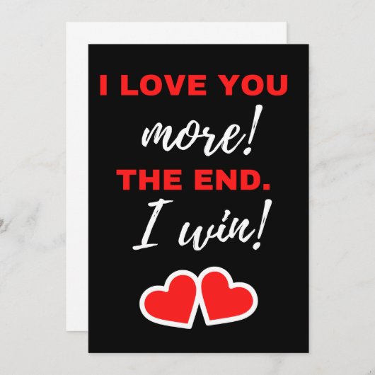 Ich Liebe dir mehr! Das Ende. Ich gewinne! Dankeskarte (Vorne/Hinten)