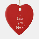 "Ich Liebe dir mehr!" Herzdekoration Keramik Ornament (Rechts)
