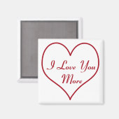 Ich Liebe dir mehr Magnet (Vorderseite/Rückseite)