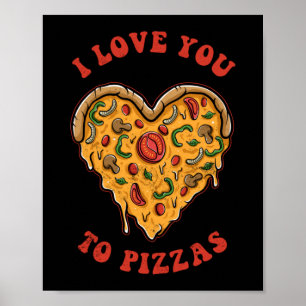 Ich Liebe dir Pizzas Pizzas Pizzapuppe Poster