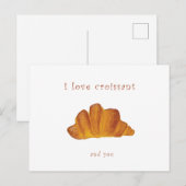 Ich Liebe dir Postkarte | Ich Liebe Croissant und (Vorne/Hinten)