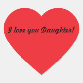 Ich Liebe dir Tochter! Herz-Aufkleber (Vorderseite)