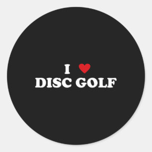 Ich liebe Disc Golfer - Ich liebe Disc Golf  Runder Aufkleber