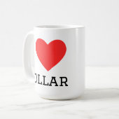 Ich liebe Dollar Kaffeetasse (Vorderseite Links)