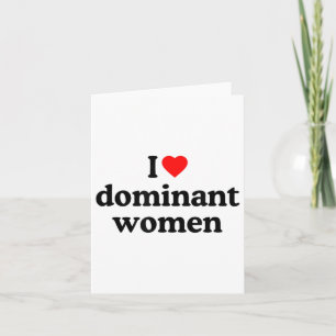 Ich liebe dominante Frauen Shirt - Ich Herz domina Karte
