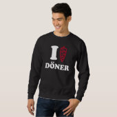 Ich Liebe Doner Sweatshirt (Vorne ganz)