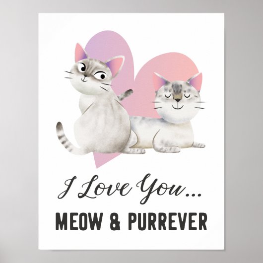 Ich Liebe, du Meow und Purrever Cat Poster (Vorne)