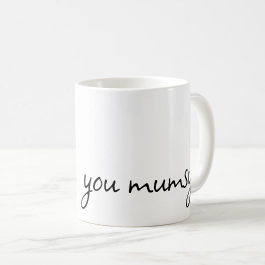 Ich Liebe, du Mumsy! Weiß Kaffeetasse (VorderseiteRechts)