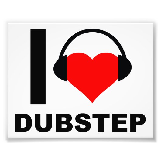 Ich liebe Dubstep Lustiges Poster (Vorne)