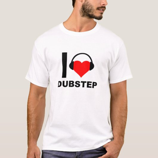 Ich liebe Dubstep Lustiges T-Shirt (Vorderseite)